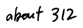 about 312